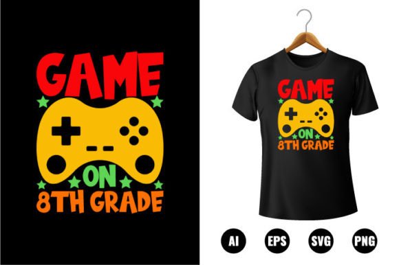 8th Grade Game T-Shirt Design