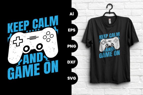 Mastering the Keep Calm and Game On Vector T-Shirt Design for Creative Projects