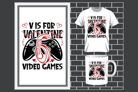 V for Video Game Valentine’s Day T-Shirt: Leveraging Niche Typography for Print-on-Demand Success